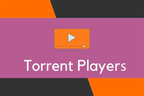 best torrent players.